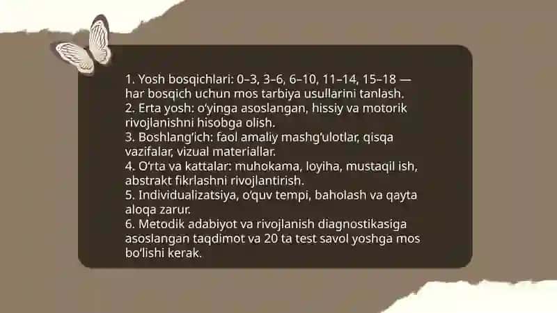 Tarbiya usullarini tanlashga qo‘yiladigan talablar 4