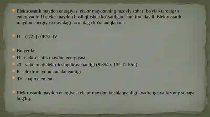 ELEKTROSTATIK MAYDON ENERGIYASI VA UNING ZICHLIGI 4