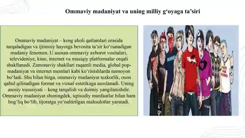 “Ommaviy madaniyat”ning milliy g‘oyaga zidligi, uning oldini olish shart-sharoitlari va omillari 4