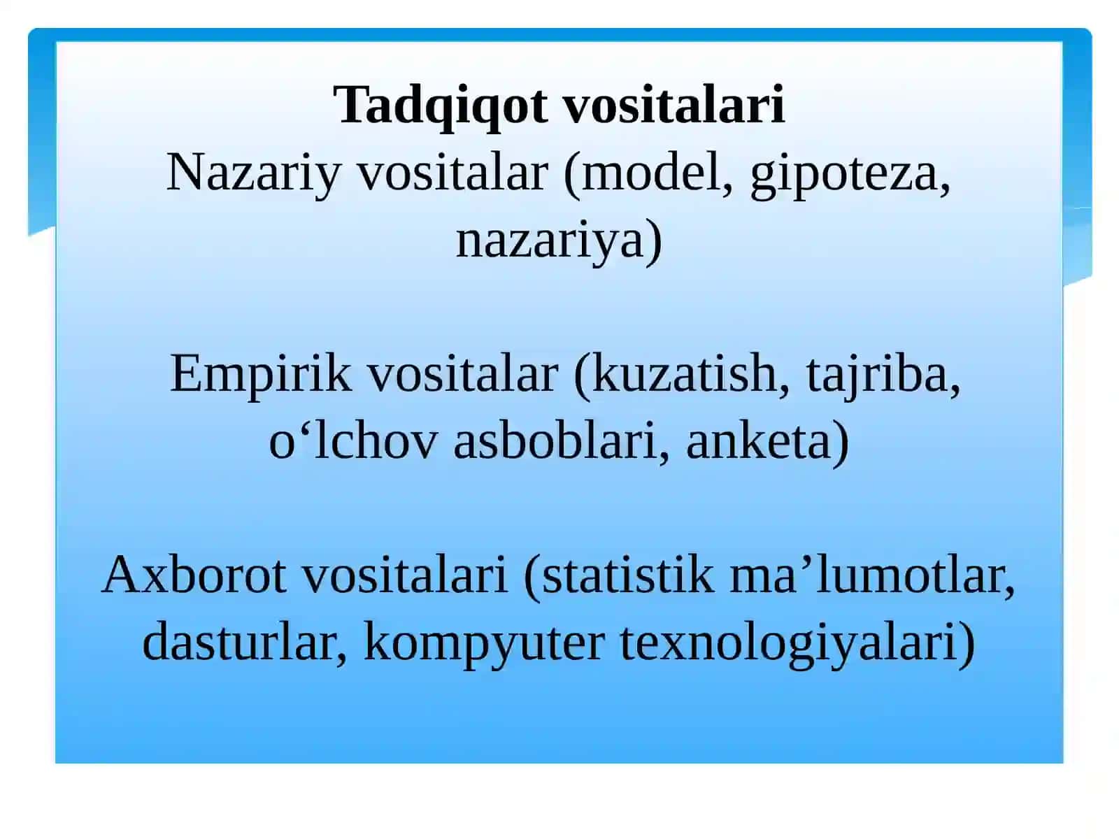 Tadqiqotvositalar va metodlari. Tadqiqot jarayoni bosqichlari 4