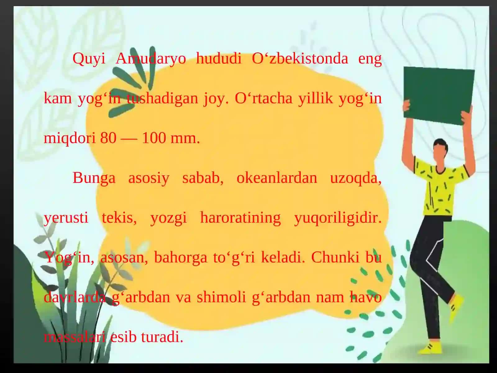Iqlimi, suvlari, tuproqlari, o‘simliklari va hayvonot dunyosi 4