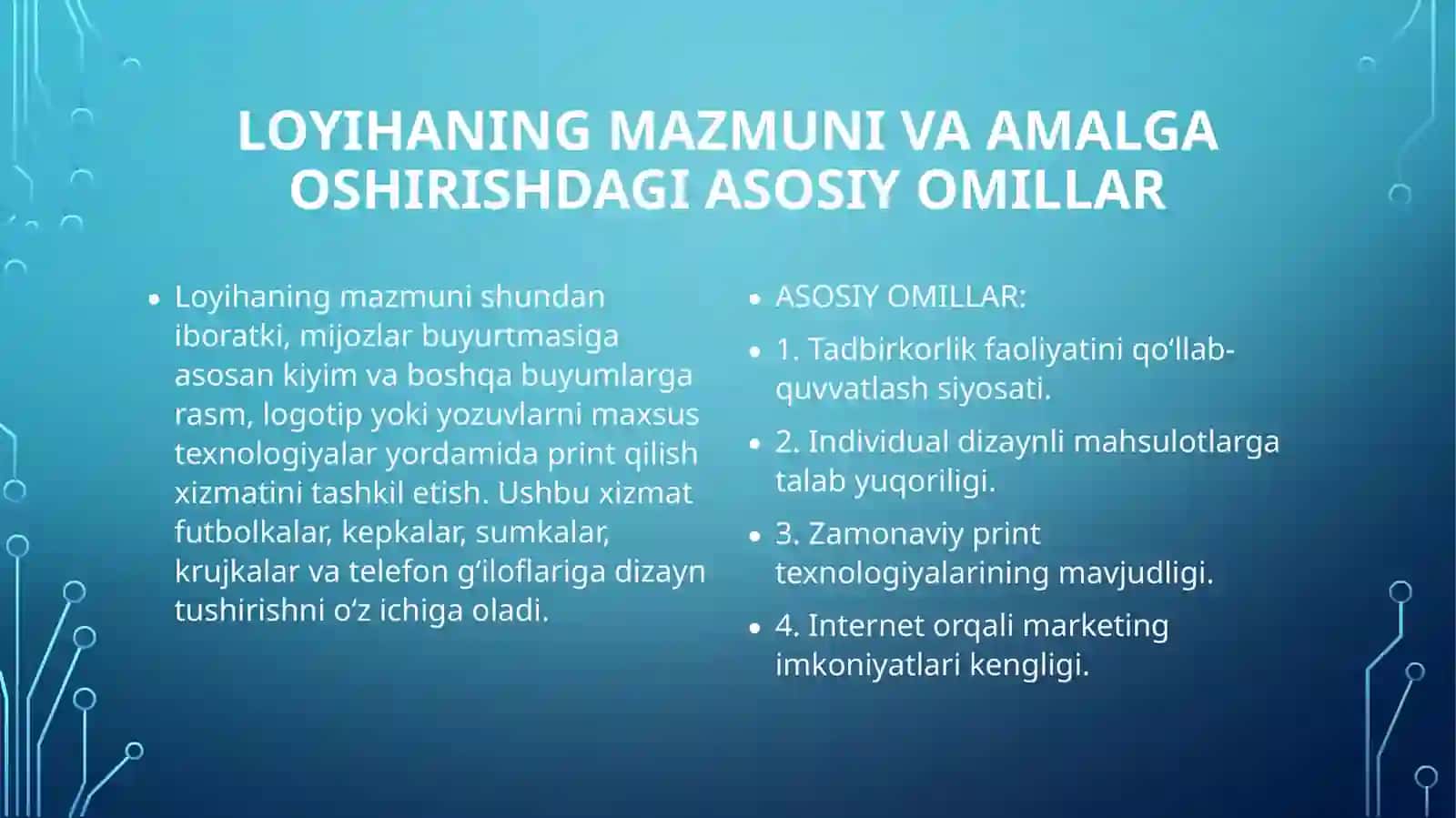 "Kiyim va boshqa yuzalarga print tushurish" mavzusida biznes reja taqdimoti 4