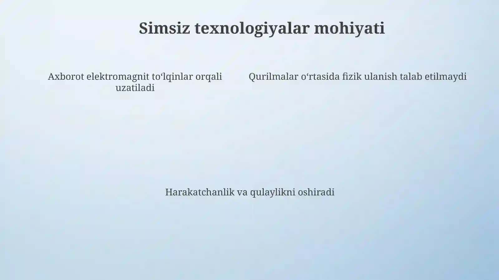 Simsiz texnologiyalar. Simsiz texnologiyalarga yondashuvlar 4