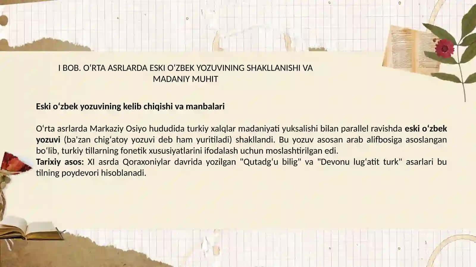 “Eski o`zbek yozuvida yaratilgan qo`lyozma asarlar o`rta asrlarda” 4