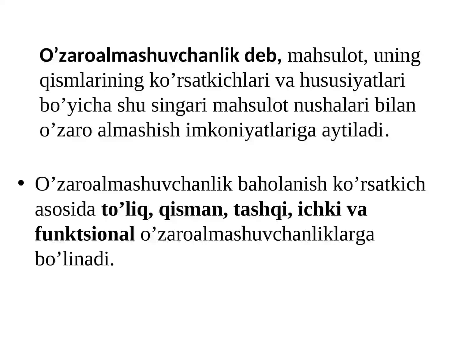 O’ZAROALMASHINUVCHANLIKNING UMUMIY TAMOYILLARI 4