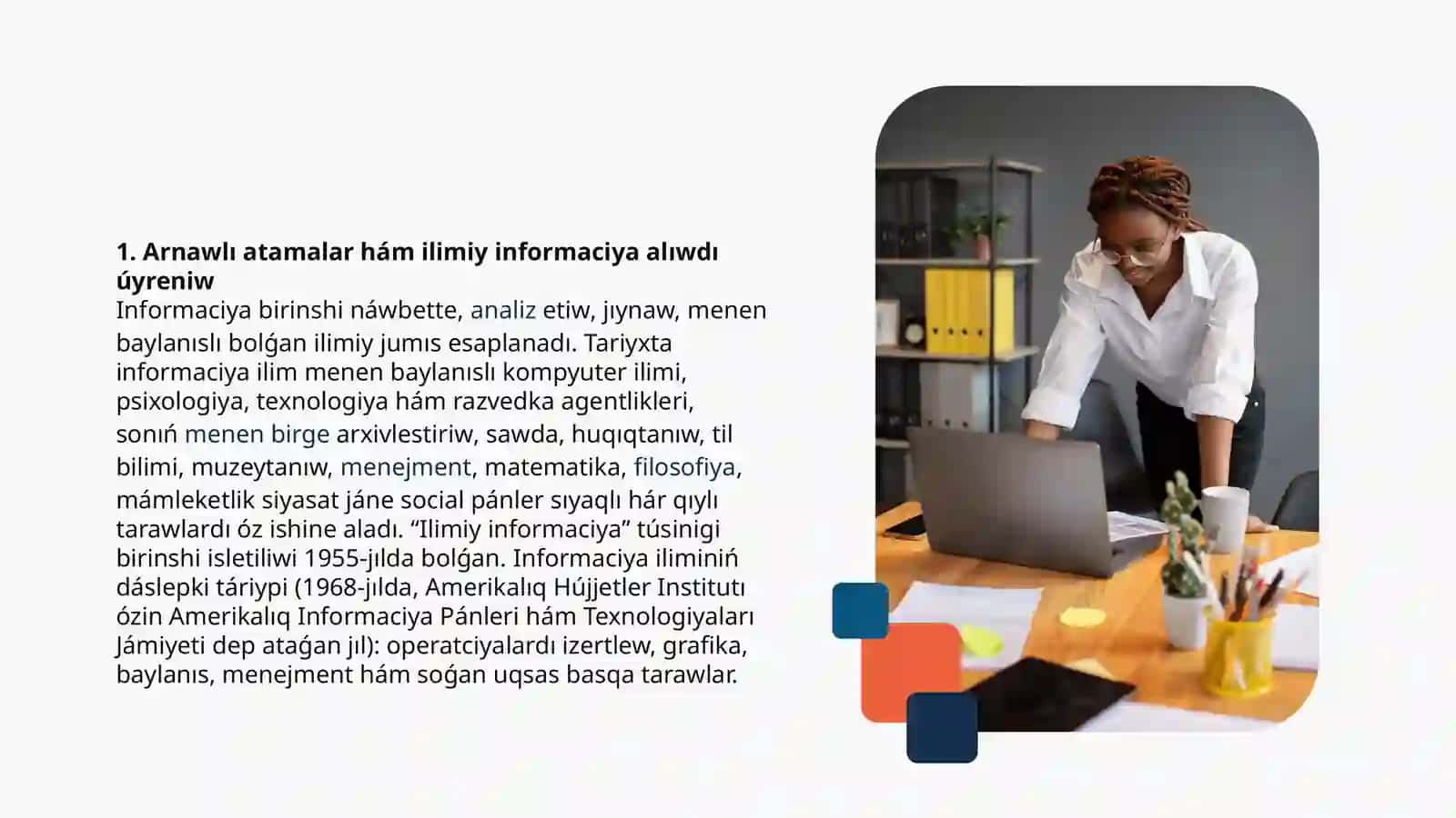 Arnawlı atamalar hám ilimiy informaciya alıwdı úyreniw 4