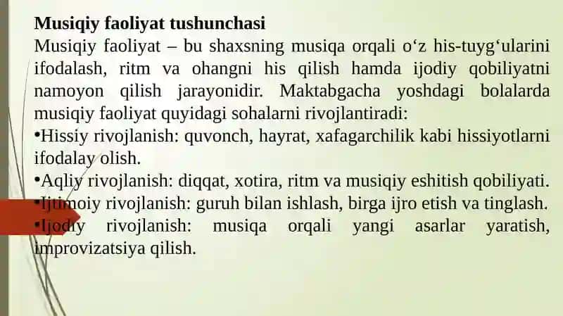 Musiqiy faoliyat turlari. Ta'lim-tarbiya jarayonida musiqiy ta'lim metodlarining o'rni 4