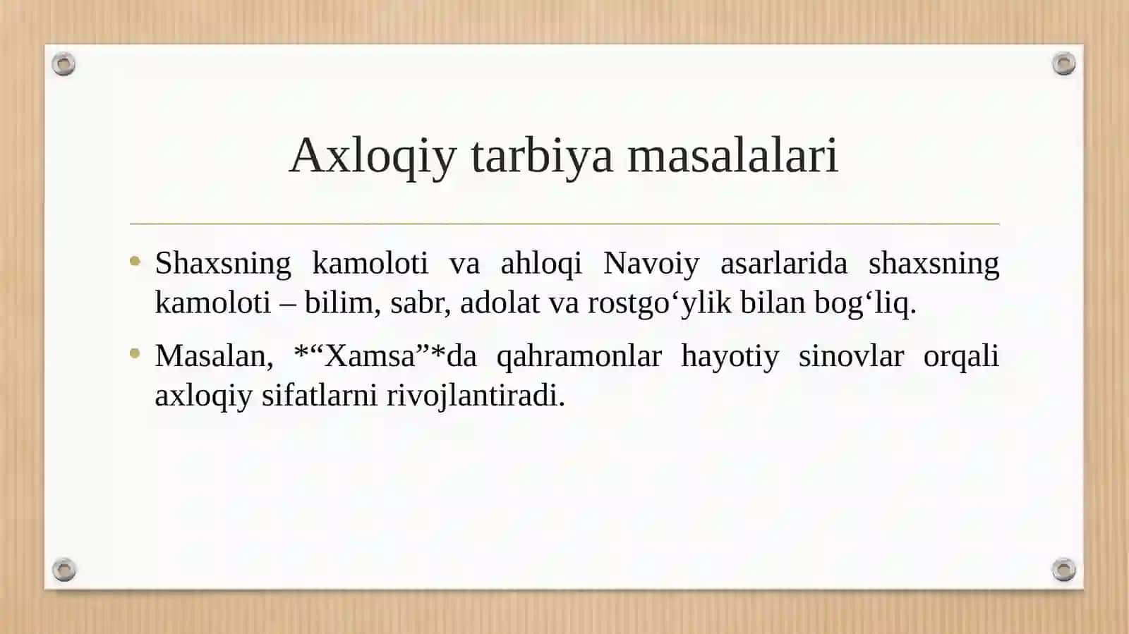 Alisher Navoiy asarlarida axloqiy va ma’naviy tarbiya masalalari. 4