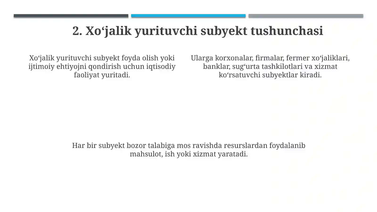 Bozor iqtisodiyotida xo‘jalik yurituvchi subyektlar 4