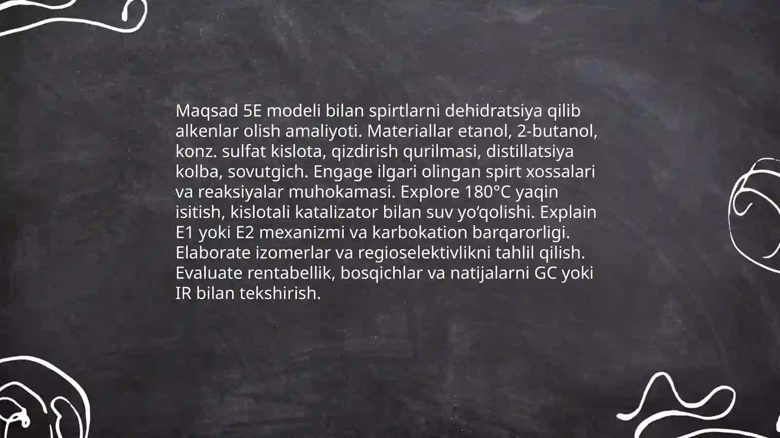 Alkenlarning olinishi xossalari ishlatilishi mavzusida 5 E modelidan foydalanish 4