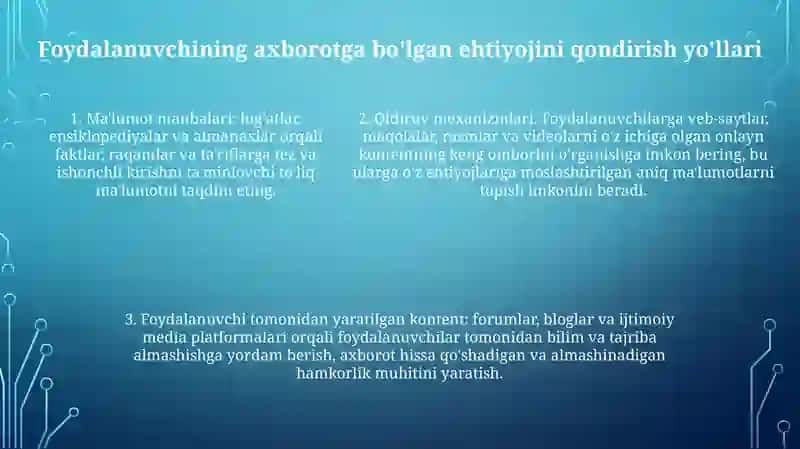 Foydalanuvchilarning Asosiy Ma’Lumotlarga Bo’Lgan Extiyojini Qondirish Yo’Llari Va Maqsadi. 4