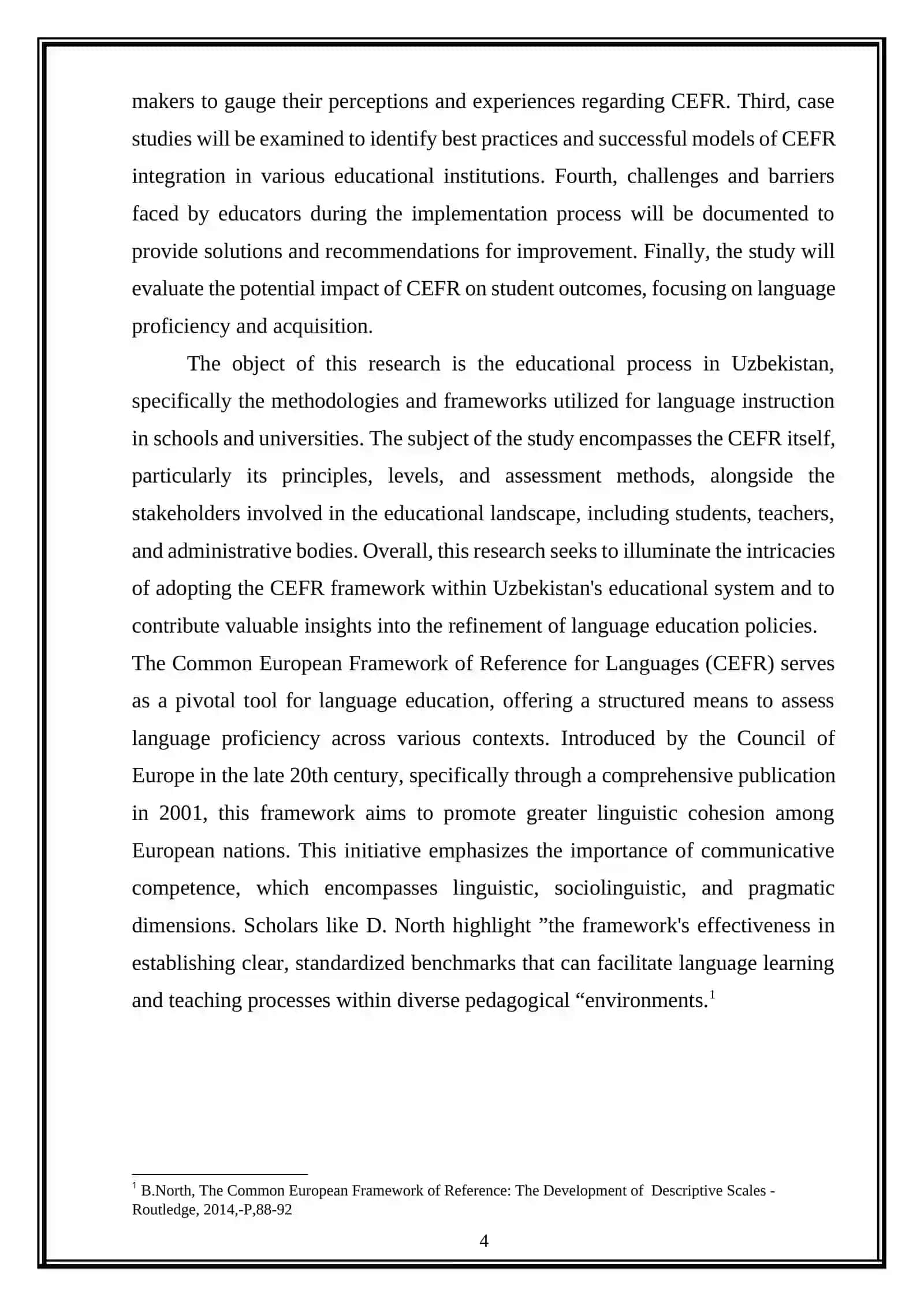 Implementing CEFR ( Common European Framework of Reference ) into the Educational Process of Uzbekistan 4