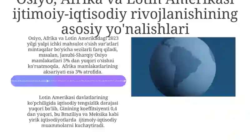 Osiyo, Afrika va Lotin Amerikasining ijtimoiy-iqtisodiy rivojoanishining asosiy yo’nalishlari 4