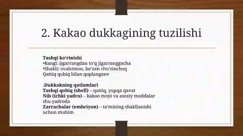Kakao dukagini yetishtirish uning tuzilishi o’lchami tuzilish kimyoviy tarkibi 4