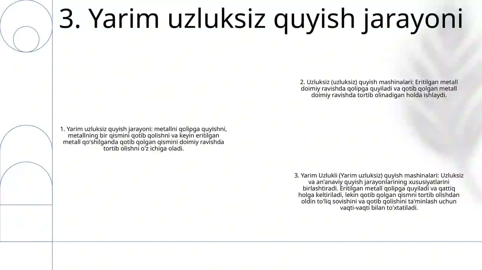 Uzluksiz Va Yarim Uzlukli Quyish Mashinalarining Ishlash Prinsipi 4