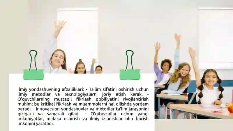 Ilmiy yondashuvning ta'lim dasturlariga ta'siri va afzalliklari 4