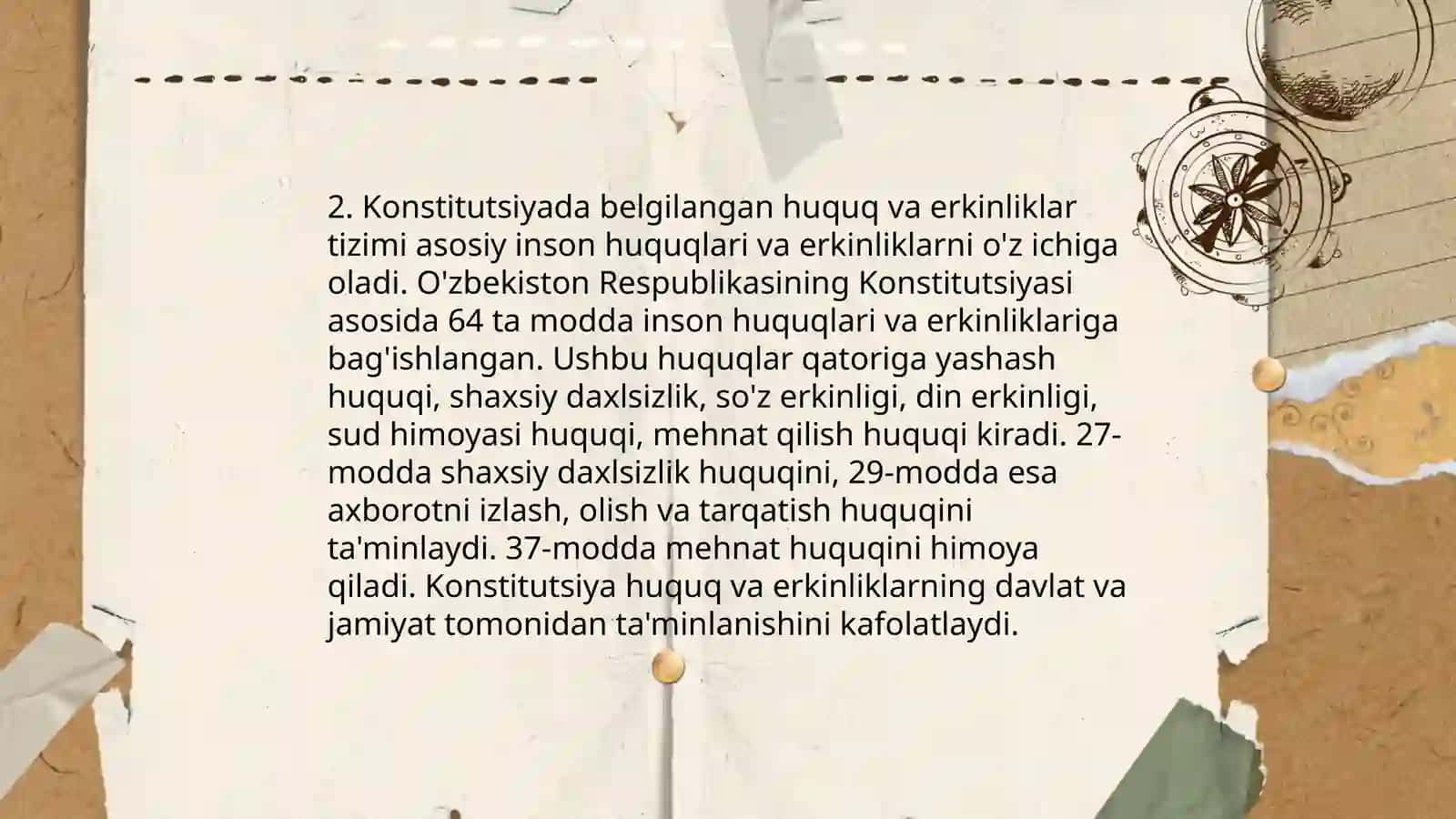 Oʻzbekiston respublikasi Konstitutsiyasi -huquq va erkinliklar kafolat. "Korrupsiya" tushunchasi va uning mazmun mohiyati. Korrupsiyaga qarshi kurashishni asosiy mexanizmlari. Oʻzbekiston Respublikasida inson salomatligi oliy qadriyat sifatida. Oʻzbekiston fuqarolik jamiyati institutlarining shakllanishi 4