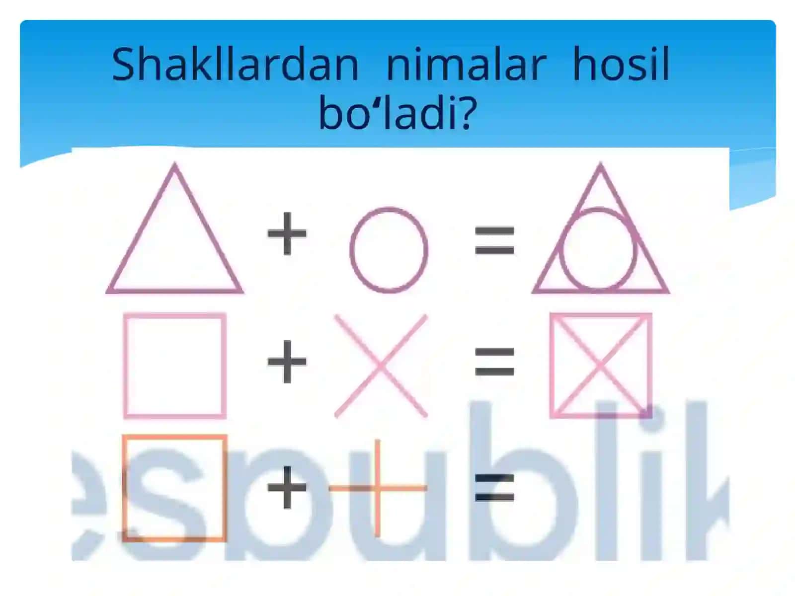 1-sinf matematika.“Bo‘laklardan butunni, butundan bo‘laklarni hosil qilish” 4