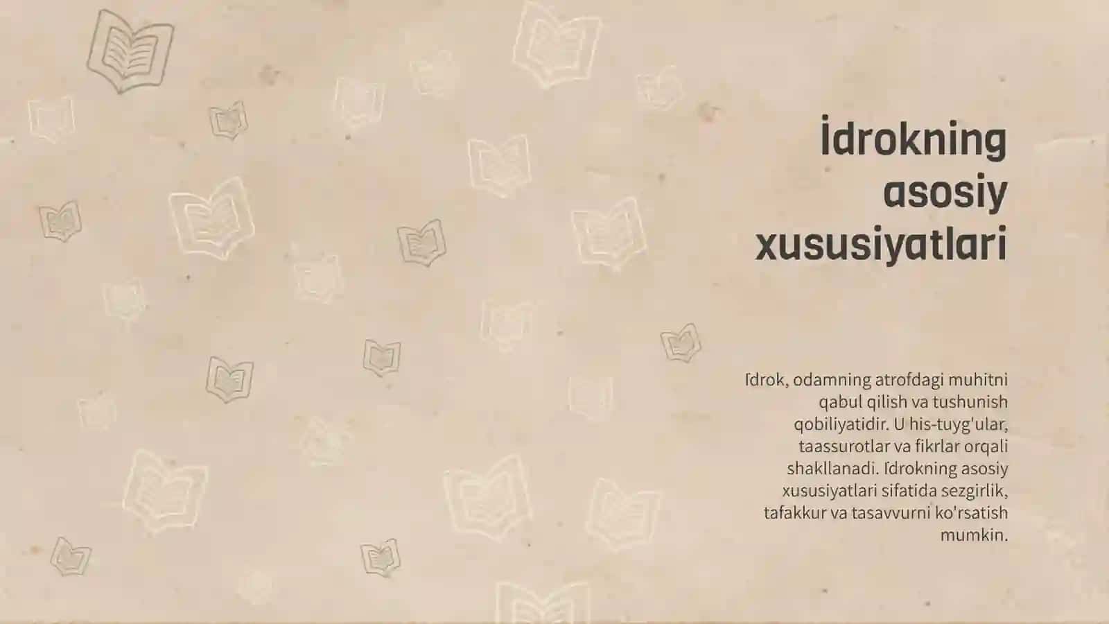 İdrok xaqida tushuncha va uning xususiyatlari 4