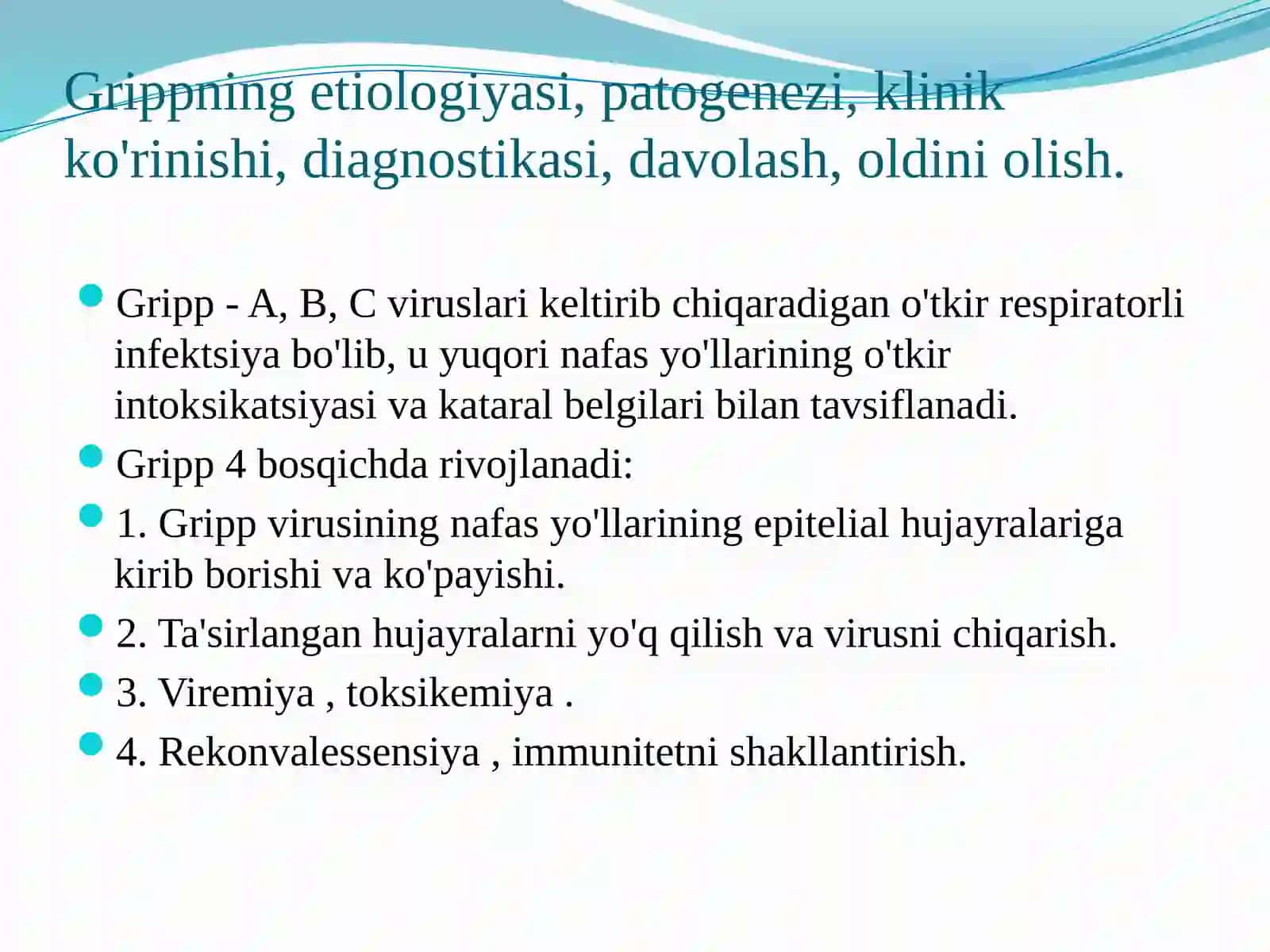 Virus infeksiyalar (Oqsim, So’gal virusi, gripp, qizamiq, mononukleoz) va ularning klinik korinishlari. 4