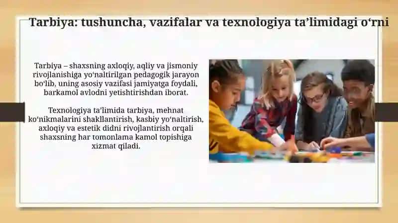 Texnologiya ta'limi metodikasi fanining tarbiyadagi oʻrni 4