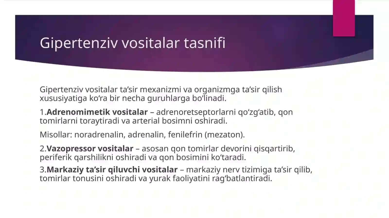 Gipertenziv vositalari va odam organizmi tonusini kuchaytiruvchi dori vositalari. 4