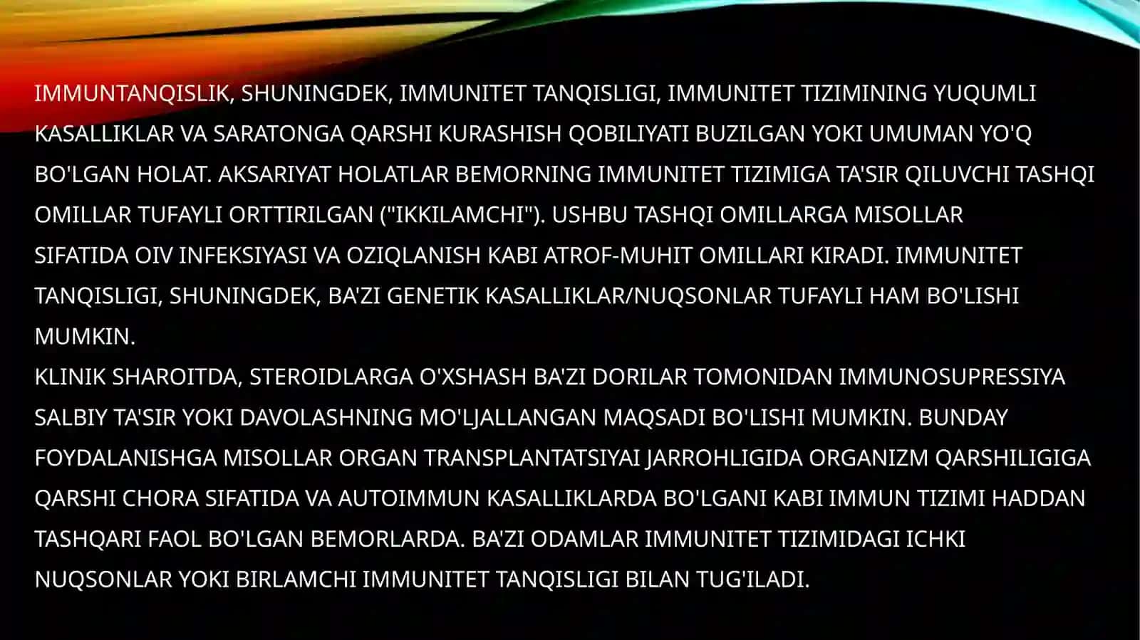 immuntanqislik holatlari(tug’ma,hayot davomida orttirilgan).Immunprofilaktika va immunterapiya asoslari 4