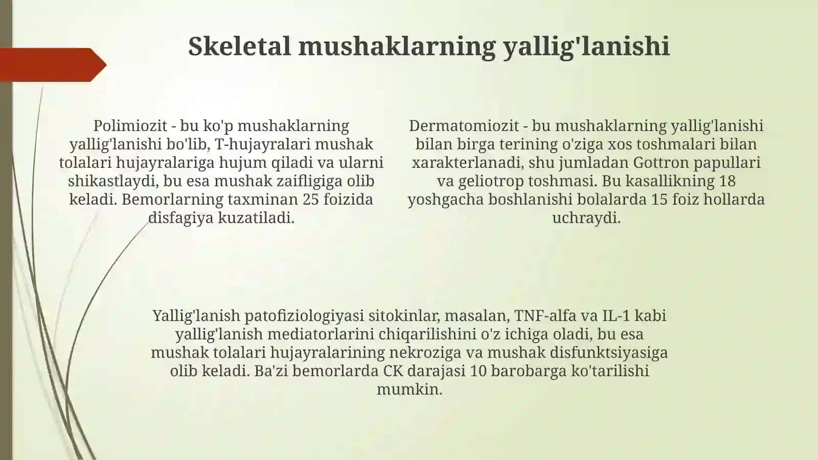 Skelet mushaklar kasalliklari: atrofiyasi, yallig‘lanishi, miopatiyalar. Periferik nerv o‘smalari 4
