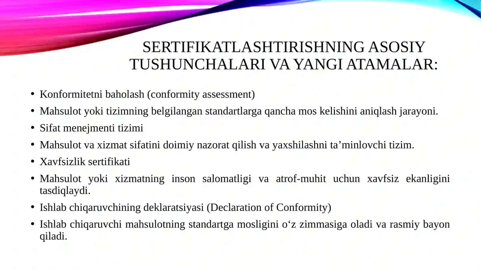 Sertifikatlashtirish. Sertifikatlashtirish bo'yicha asosiy tushunchalar va atamalar 4