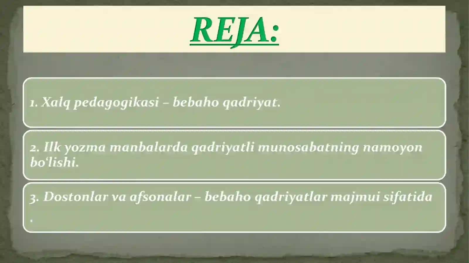 MILLIY PEDAGOGIKAMIZDA
QADRIYATLI TASAVVURLARNING
RIVOJLANISHI. 4