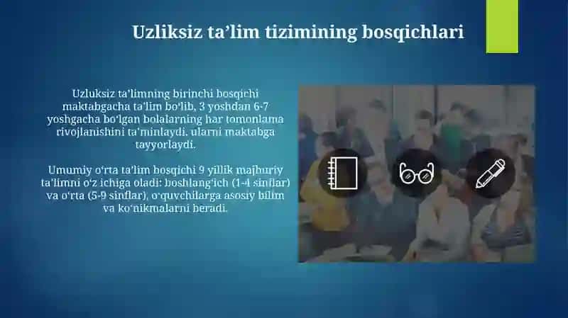 Uzluksiz ta’lim tizimining tarkibiy qismlari va bosqichlari 4