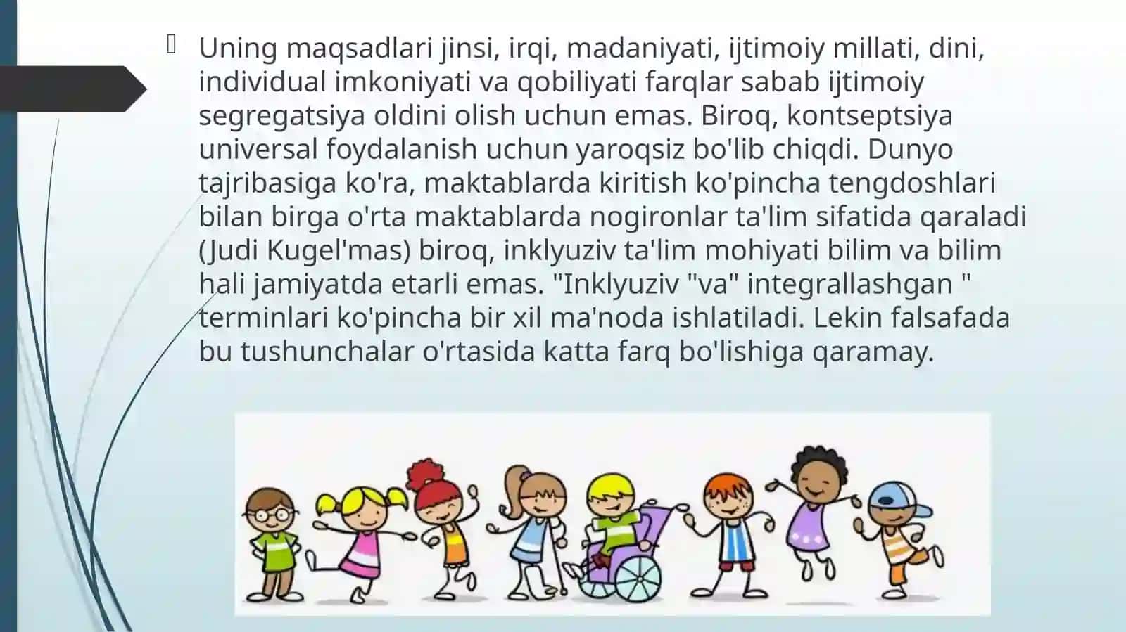 Inklyuziv ta'limni amalga oshirish jarayoni alohida yordamga muhtoj bolaning shaxsini rivojlantirishning xususiyatlari. 4