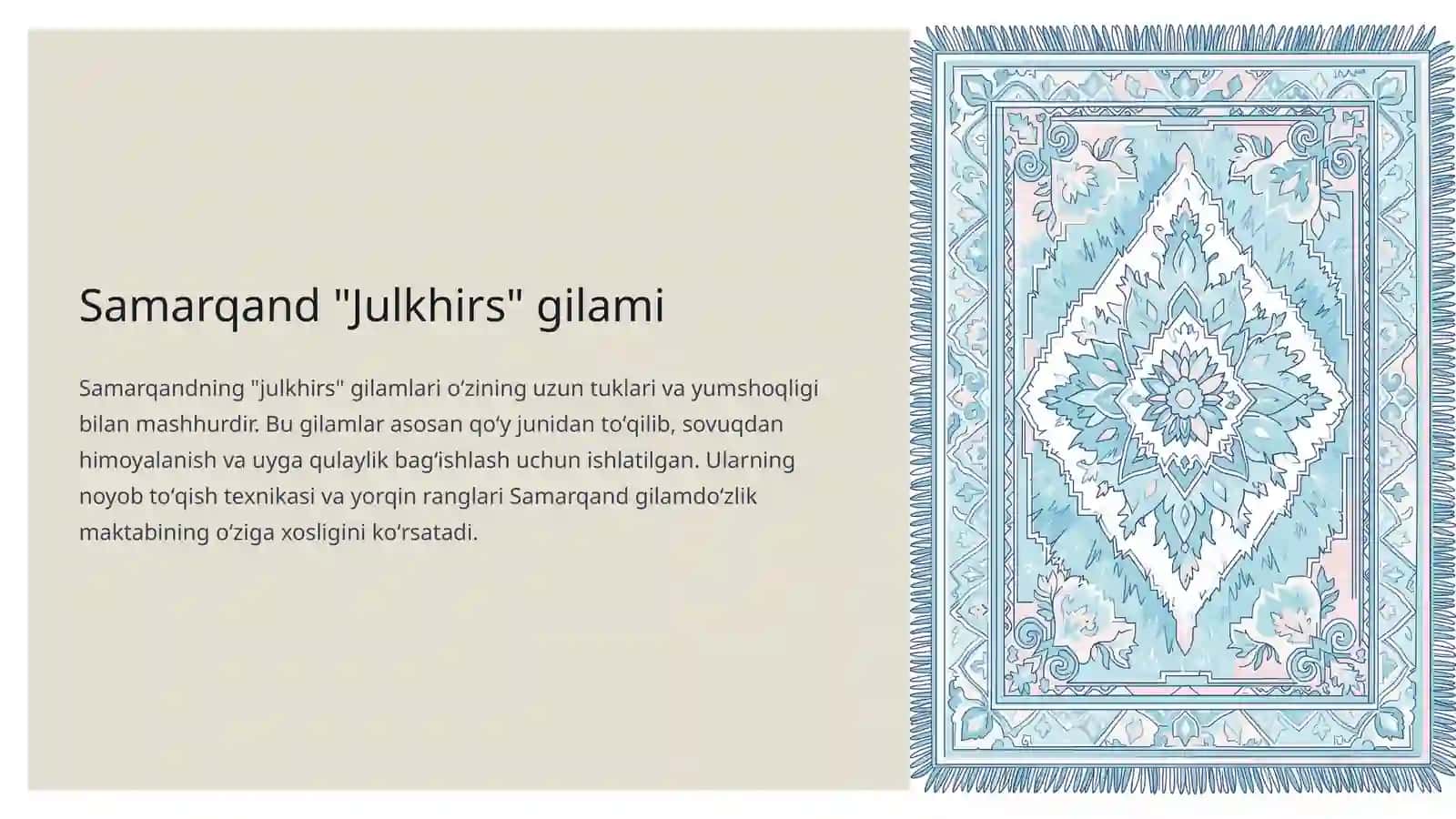 Gilamdoʻzlik: Oʻzbek xalq hunarmandchiligining betakror sanʼati 4