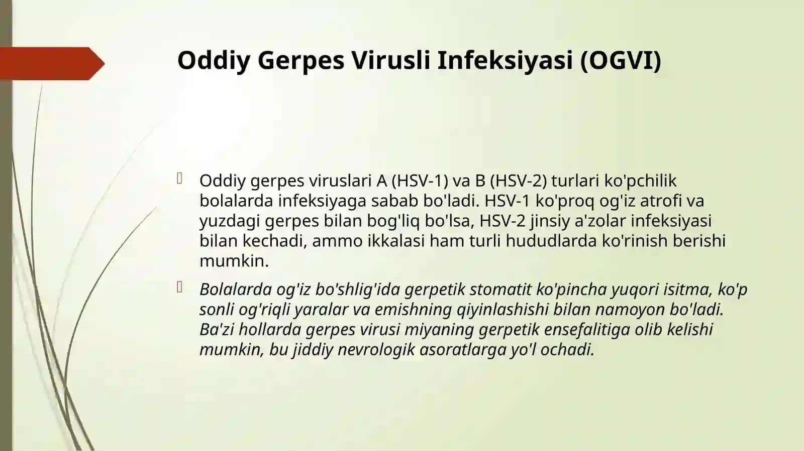 Bolalarda yuqumli kasalliklar: Sitomegalovirus va Oddiy Gerpes Infeksiyasi, Chinchechak 4