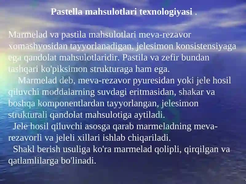 Pastella, marmelad va zifer mahsulotlari texnologiyasi 5