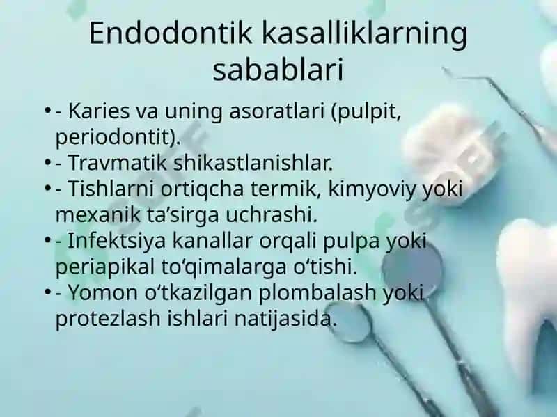 Endodontiya tushunchasi va davolash usullari 5