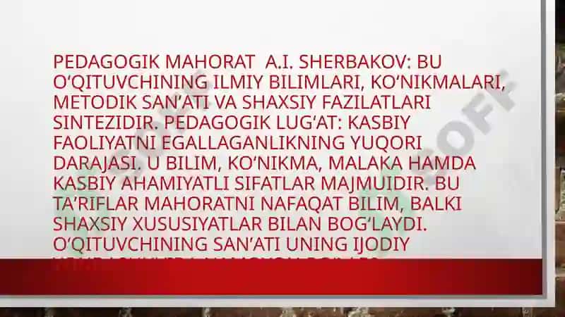 Umumiy pedagogika Pedagogik mahorat tushunchasining mohiyati  Pedagogik mahoratning tarkibiy qismlari 5