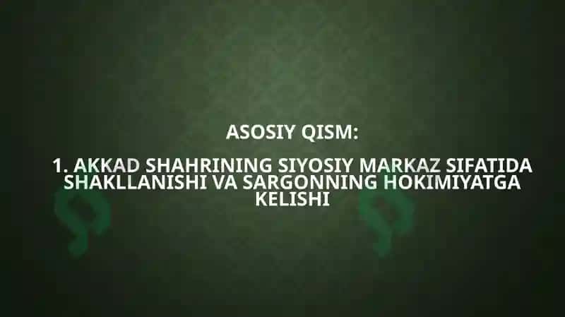 Akkad davlatining yuksalishi 5
