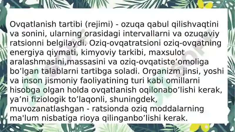 Oziqlanish -inson salomatlik holatiga, mehnat layoqatiga va tashqi muhit ta'sirlariga organizmning qarshilik ko’rsata olish xususiyatlariga sеzilarli ta'sir ko’rsatadigan muhim omillardan biri 5