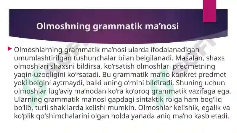 Olmosh. Olmoshning grammatik manosi 5