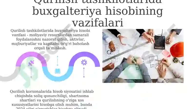 Qurilish tashkilotlarida buxgalteriya hisobining predmeti 5