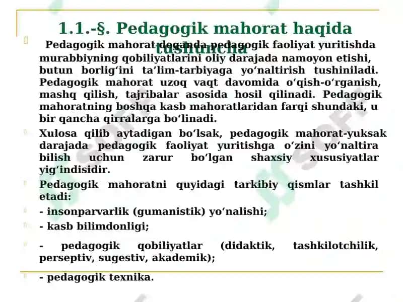 Pedagogik mahorat haqida tushuncha, uning oʻqituvchi faoliyatida tutgan oʻrni. Pedagogik mahorat fanining vazifalari va asosiy tarkibiy qismlari. 5