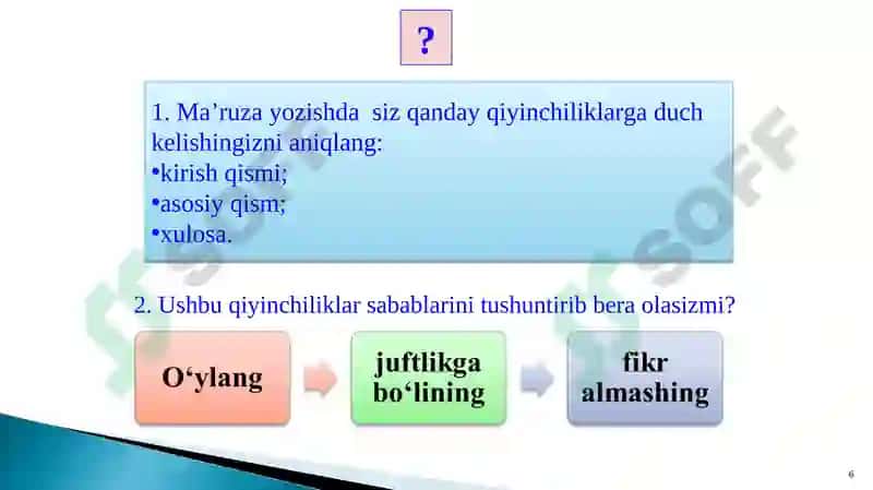 AXBOROTNI OGʻZAKI RAVISHDA YETKAZISH BOʻYICHA MUSTAQIL FAOLIYATNI TASHKIL ETISH 6
