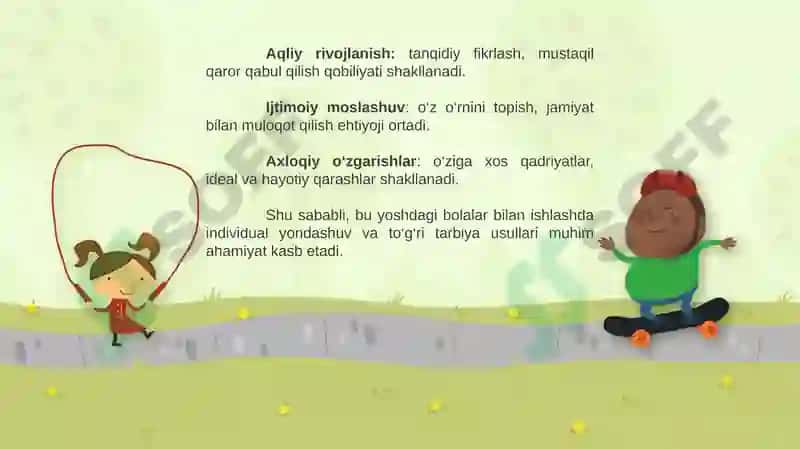 O'smirlik va o'spirinlik davrlarida o'qitish va o'zlashtirish tarbiyaning maqsadi. 6