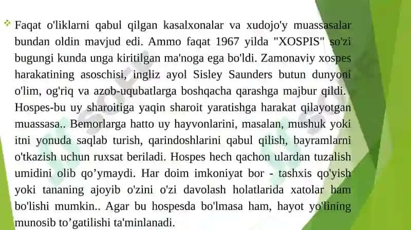 Xospislarning vujudga kelish tarixi. Rivojlangan mamlakatlarda xospislar faoliyati haqida. 6