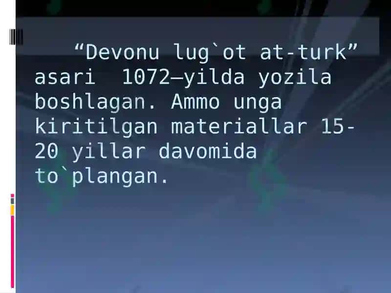 Koshg`ariyning “Devonu lug`otit at – turk“ asari – izohli lug`at va qomusiy asar 6