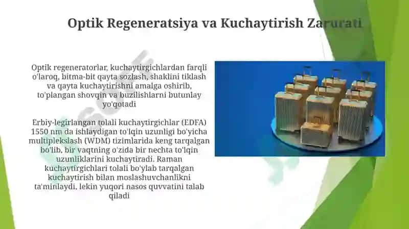 Optik regeneratorlar va optik kuchaytirgichlar 6