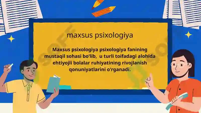 Maxsus pedagogika va maxsus psixologiyaning maqsadi, vazifalari, obyekti va predmeti 7