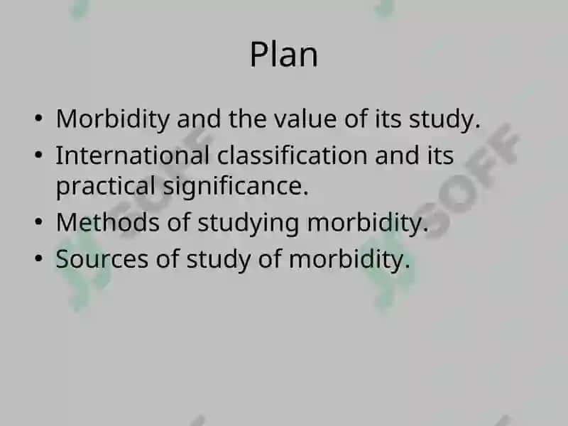 Morbidity and methods of its study 7