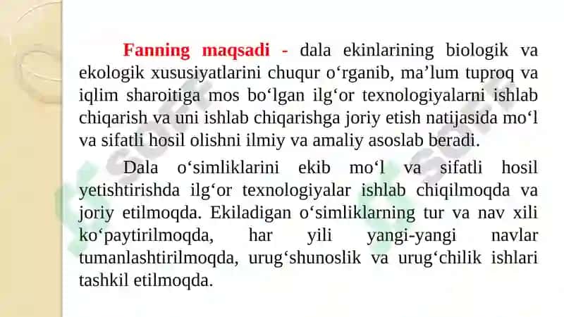 O‘simlikshunoslik fanining maqsadi va vazifasi, dalaekinlarining umumiy tavsifiva guruhlari 7